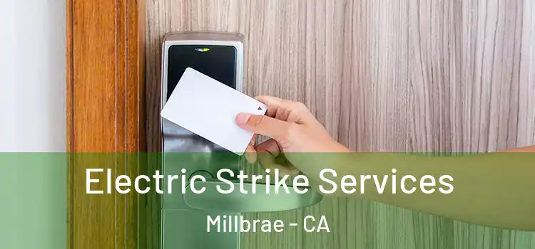  Electric Strike Services Millbrae - CA